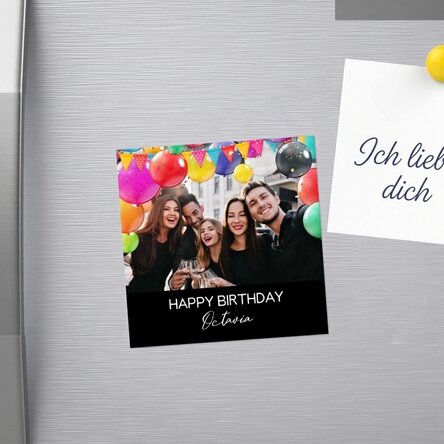 Individuell gestalteter Magnet (10 x 10) mit Foto und Text – Happy Birthday