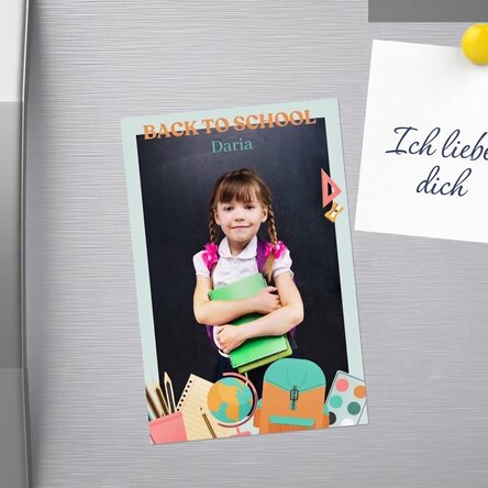 Individuell gestalteter Magnet (10 x 15 cm) mit Foto und Text – Back to School
