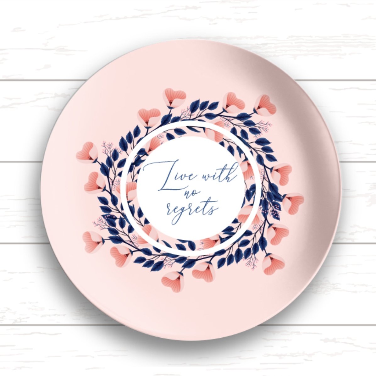 Personalised plate with text - live with no regrets