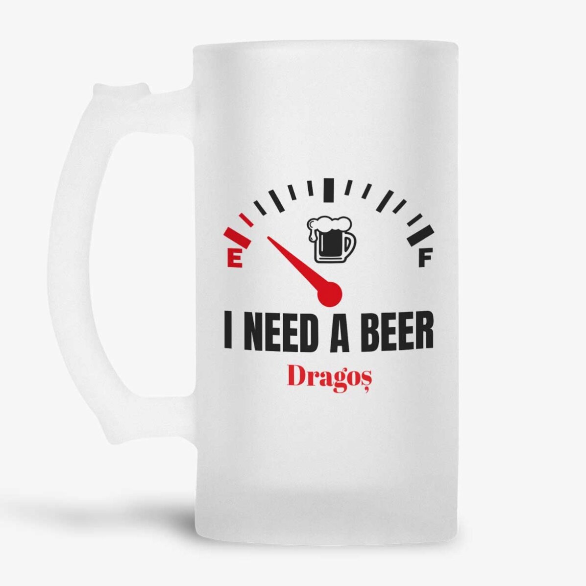 Personalised beer mug with message - I need a Beer