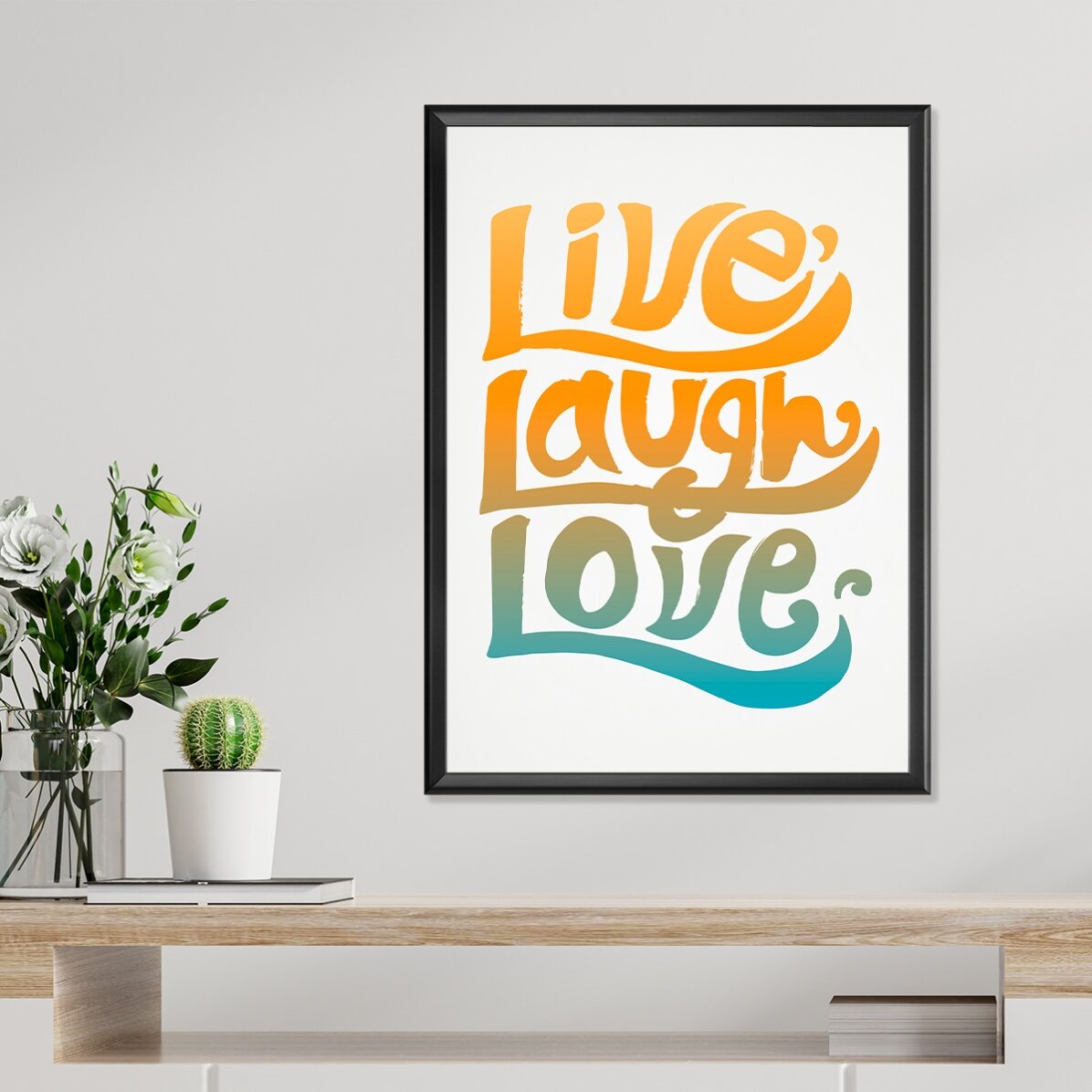Poster „Live, laugh, love“