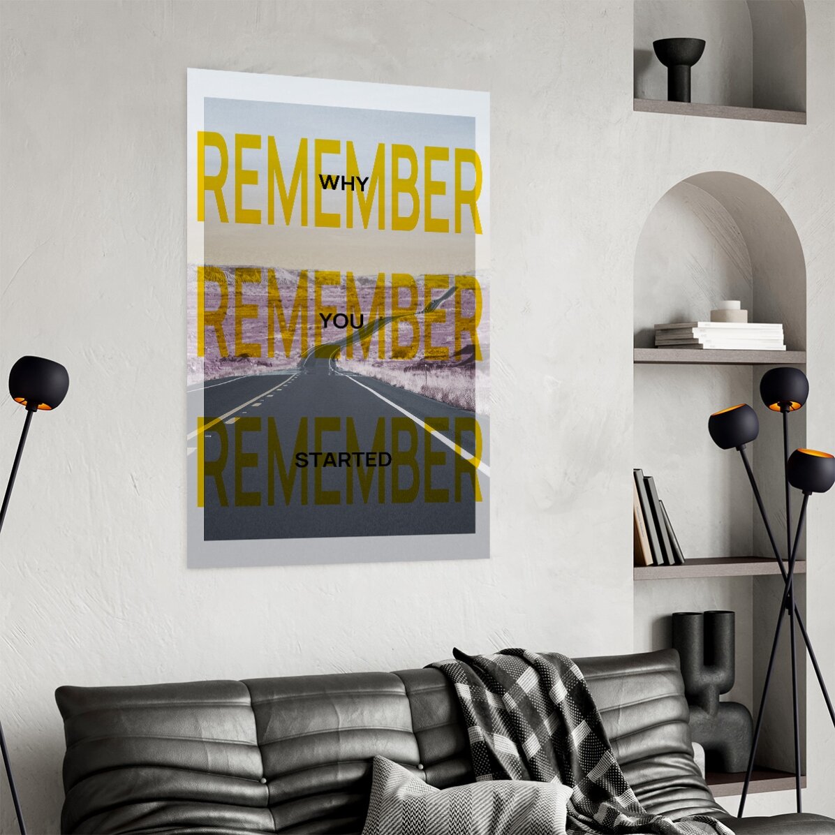 Poster: Remember why you started