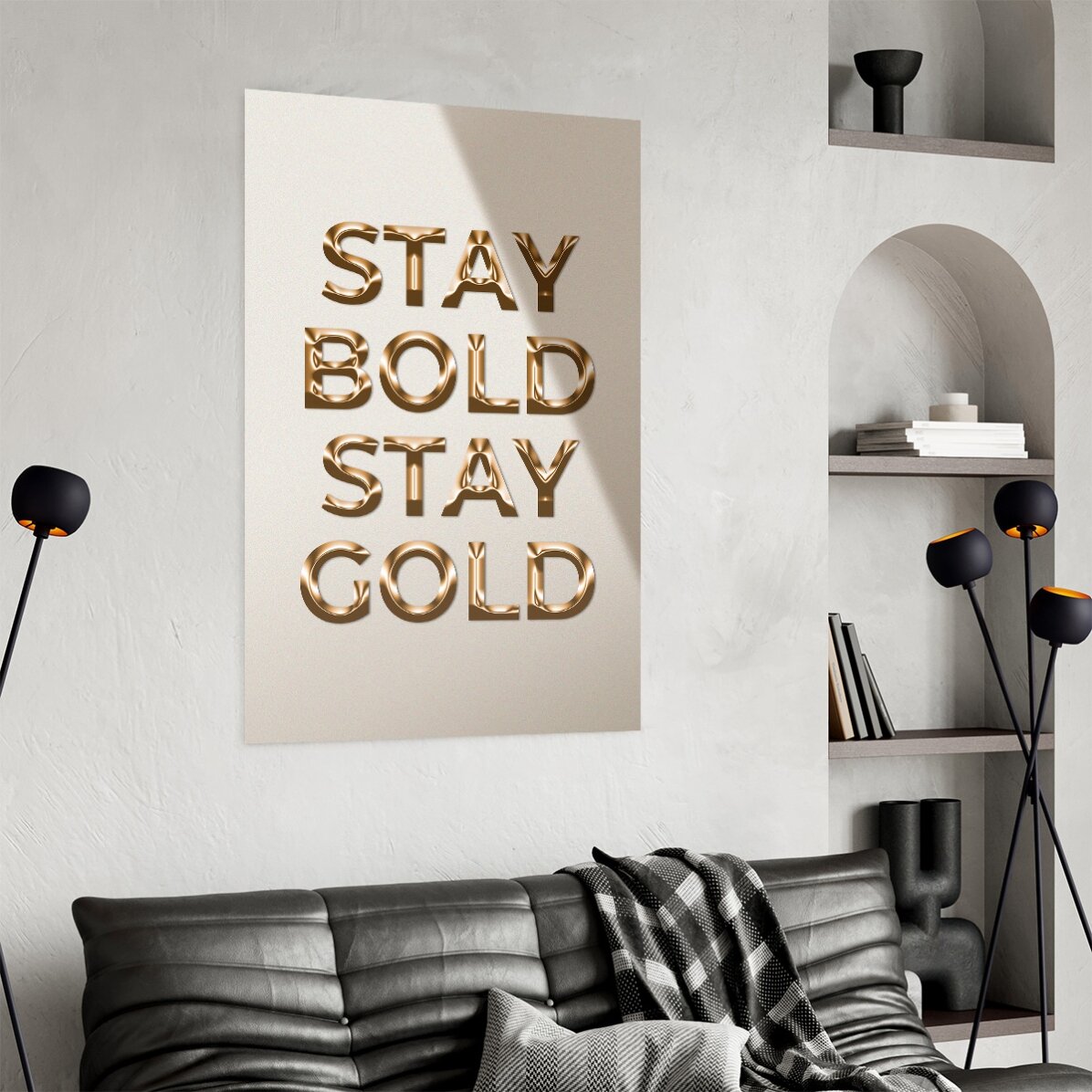 Poster „Stay Bold Stay Gold“
