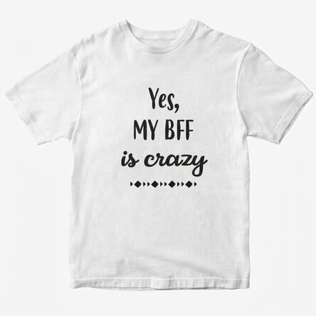 Personalisiertes T-Shirt mit Aufdruck – Crazy BFF