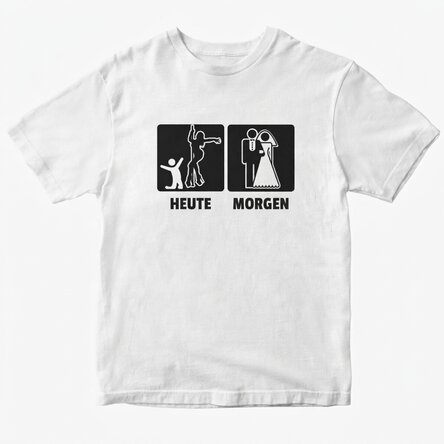 Personalisiertes Baumwoll-T-Shirt mit Aufdruck für den Junggesellenabschied – Heute, morgen