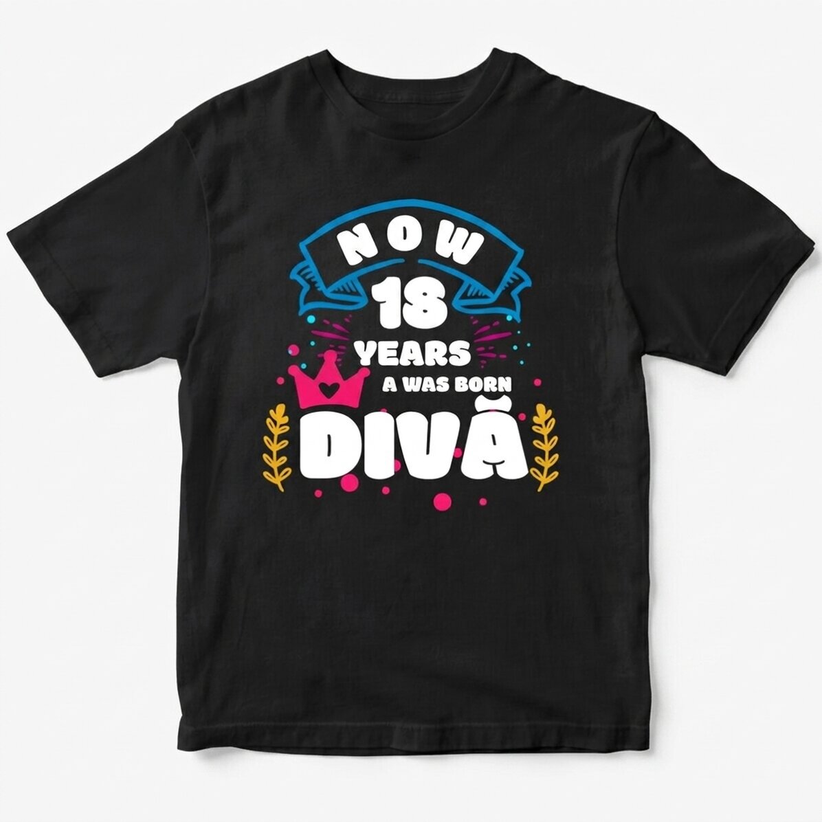 Personalisiertes Baumwoll-T-Shirt mit Aufdruck – Vor 18 Jahren wurde eine Diva geboren