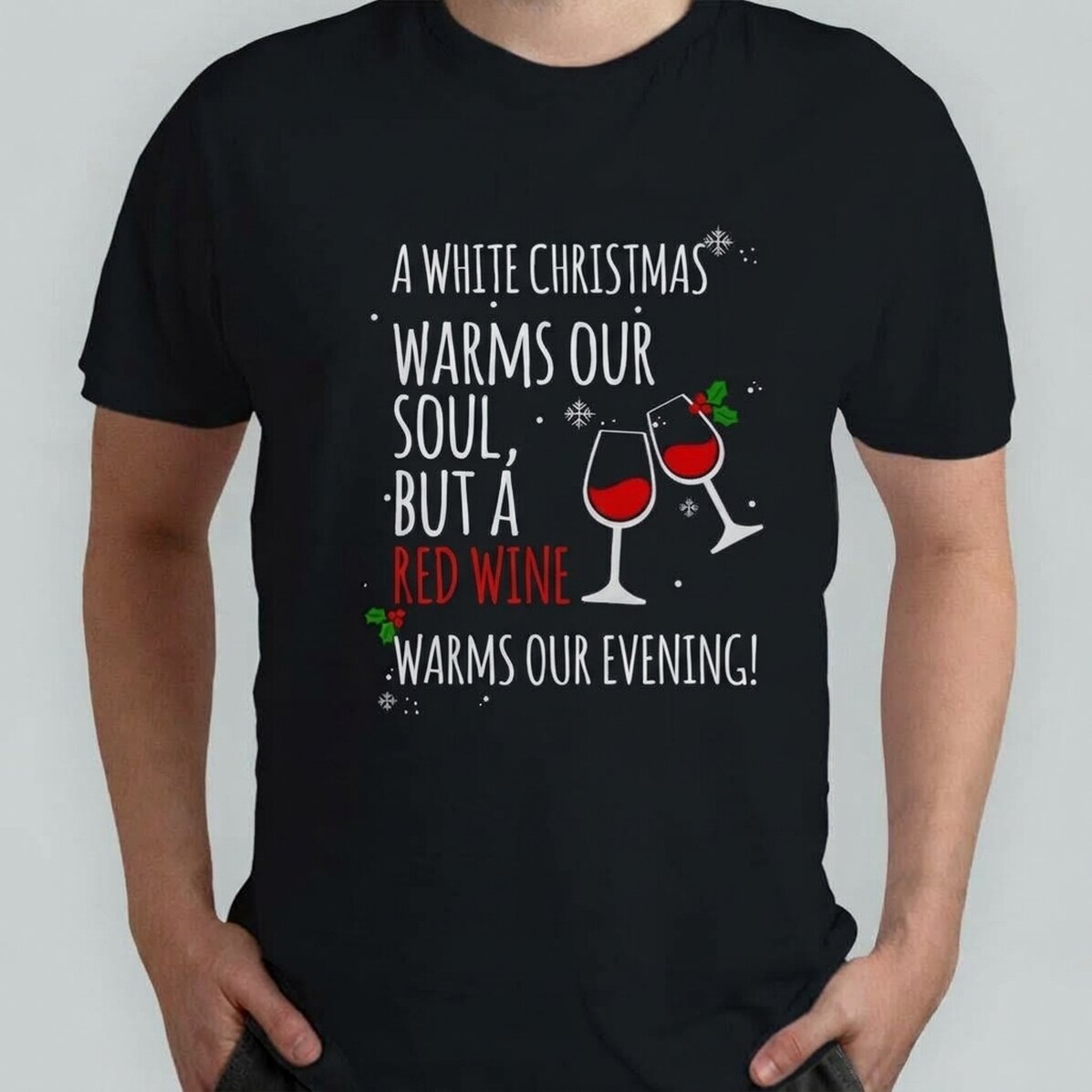 Personalisiertes Baumwoll-T-Shirt mit Aufdruck – Weißes Weihnachten und Rotwein