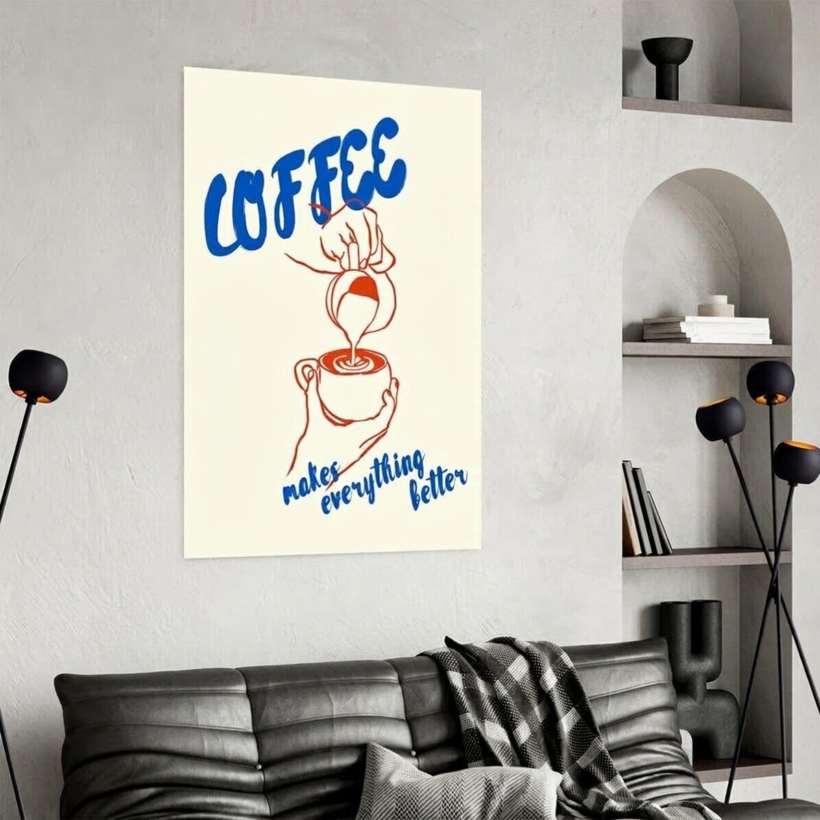Poster: Kaffee macht alles besser
