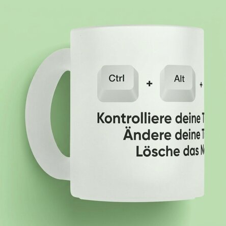 Personalisierter Becher mit Text – Strg + Alt + Entf